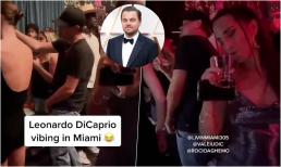 Leonardo DiCaprio khoe vũ đạo có '1-0-2' trong chuyến đi tới Miami giữa tin đồn hẹn hò nhiều mỹ nhân cùng lúc