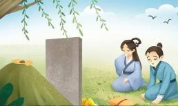 Tổ tiên dạy: “Ba người không tảo mộ, con cháu thịnh vượng”, “ba người” này là ai? Tại sao không thể đi tảo mộ