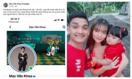 Mạc Văn Khoa cùng vợ lên tiếng cảnh báo khán giả khi bị tấn công facebook