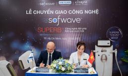Citrine Derma Clinic cập nhật siêu phẩm Sofwave™ cho nâng cơ, xóa nhăn và Cellulite