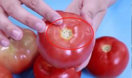 Mua cà chua phải chọn loại “cái” có cát ngọt, mọng nước, xem 4 chỗ này mà chọn nhé!