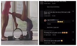 Tập yoga với tư thế khó, Ngọc Trinh làm dân tình hoa mắt vì tưởng không mặc quần