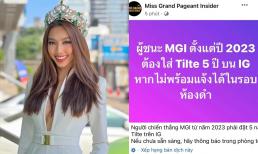 Tổ chức Miss Grand đưa ra quy định mới sau vụ việc Thùy Tiên gỡ danh hiệu, fans sắc đẹp chê tơi tả vì quá giống 'rạp xiếc'