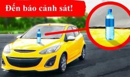 Nếu bạn thấy một chai nước đặt trên ô tô của mình, hãy đến ngay đồn cảnh sát