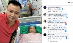 Mẹ NS Tự Long nhập viện phẫu thuật, loạt sao Việt lo lắng, gửi lời động viên