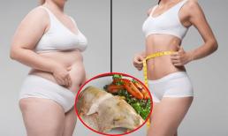 Cơ địa khó giảm cân, thử ngay phương pháp 80/20, nhiều người đã thử và sụt được 9 kg 