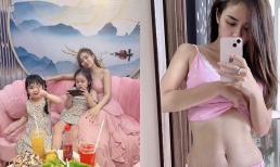 Vợ cũ Hoài Lâm tự tin khoe vết rạn sau khi hạ sinh 2 nhóc tì, nay tình trạng ngày càng được cải thiện 