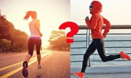 Thời tiết chuyển mùa se lạnh, nên tập thể dục vào buổi sáng hay chiều tối sẽ tốt hơn?