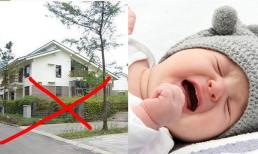 Phong thủy nhà 'phạm cấm kị' khiến bé khóc không ngừng vào ban đêm