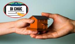 Có 6 trường hợp không có tên trong di chúc vẫn được hưởng thừa kế, không biết rất thiệt thòi