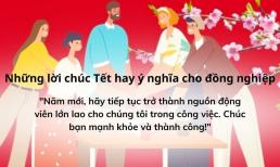 30 câu chúc Tết đồng nghiệp hay và ý nghĩa nhất 2024, bạn hãy chúc nhiều vào nhé!