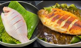 Chiên cá bằng lá chuối, không dính chảo, món giòn rụm, bạn đã thử chưa?
