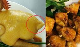 Là 'món ăn quốc dân' nhưng thịt gà ăn theo 5 cách này bổ đâu không thấy chỉ thấy rước bệnh, nên tránh xa!