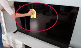 Nếu màn hình TV thông minh bị bẩn, đừng lau bằng nước, dùng mẹo làm sạch này để màn hình không hỏng và hằn vết vân tay! 