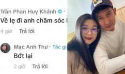 Huy Khánh có màn tương tác lầy lội với bà xã, Mạc Anh Thư nhắn một câu khiến ai cũng cười