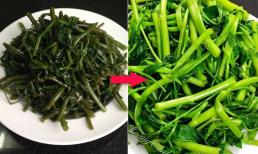 Luộc rau muống bị vàng, thâm đen không ngon như ở quán cơm, là do bạn làm thiếu bước này 