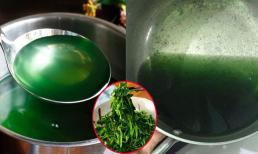 Nước luộc rau muống chuyển màu xanh đậm có phải 'nhiễm độc'? Nên ăn hay đổ bỏ? 