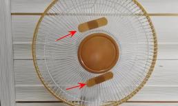 Tại sao người ta lại dán urgo lên quạt điện, nó có lợi ích gì? Hè này nhà nào cũng cần đấy!