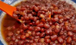 Khi nấu đậu đỏ, bạn nhớ đừng nấu trực tiếp trong nồi, thêm bước này vào trong 5 phút đậu sẽ mềm