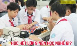 Học nghề sau lớp 9: Ngành nào dễ có việc làm nhất?