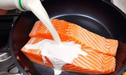 Cá sơ chế ngâm qua nước này hết sạch mùi tanh, làm món gì cũng ngon