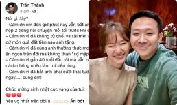 Trấn Thành chúc sinh nhật vợ cực ngôn tình nhưng 'khóc thét' vì câu nói của Hari Won
