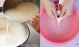 Đừng vứt bỏ nước vo gạo! Thêm một ít kem đánh răng vào, tác dụng mạnh mẽ, giải quyết được nhiều vấn đề trong gia đình