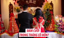 Tháng cô hồn là tháng mấy năm 2024? Làm đám cưới vào tháng cô hồn có xui xẻo như lời đồn?