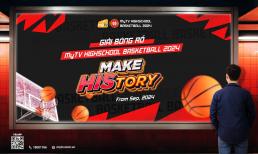 MyTV HSB 2024: Hoành tráng với 24 đội tham dự cùng thể thức chuyên nghiệp