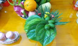 Lưu ý khi đặt trầu cau thắp hương cúng Rằm kẻo phạm đại kỵ, dễ mất lộc