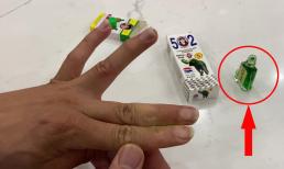 Chẳng may bị dính keo 502, nhỏ vài giọt này vào giải quyết ngay trong tích tắc