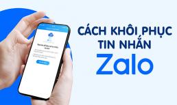 Zalo có 1 nút ẩn khởi động lên giúp khôi phục toàn bộ tin nhắn đã xóa, ít ai biết 