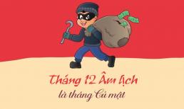 Vì sao tháng 12 Âm lịch được gọi là 'tháng củ mật'?