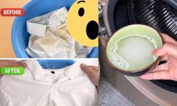 Thêm một bát nước 'thần thánh' này vào máy giặt, quần áo từ ố vàng cũng sẽ trắng sạch như mới