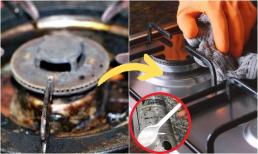 Mẹo 'vàng' làm sạch bếp gas rỉ sét tại nhà: Đơn giản, tiết kiệm và an toàn, nhà giàu nghèo đều cần 