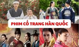 10 bộ phim cổ trang Hàn Quốc hấp dẫn nên xem dịp nghỉ Tết 2025