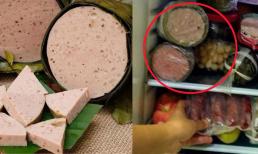Giò chả sau Tết ăn không hết? Đừng lo, đây là cách bảo quản giò chả 'chuẩn' như mới, để lâu vẫn ngon, không lo bị hỏng