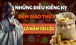 Đêm giao thừa đừng làm 9 điều này kẻo ảnh hưởng đến vận may cả năm của gia đình
