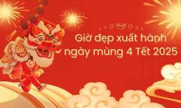 Ngày mùng 4 Tết 2025 tốt hay xấu? Giờ đẹp và hướng xuất hành tốt vào ngày mùng 4 Tết?