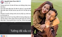 Sau 10 năm, Phan Hiển vẫn nhớ một câu nói khi bị chê thẳng mặt