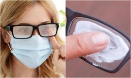 Mùa nồm ẩm kính mắt hay bị mờ, áp dụng ngay cách này, kính nhìn sáng rõ, không tốn kém