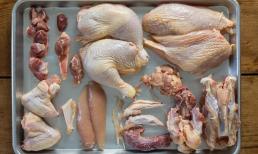 Có 7 phần của con gà không thể ăn được và nhiều người không biết điều này, bạn sẽ hiểu thêm sau khi đọc bài viết!