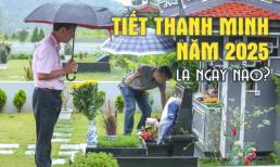 Tiết Thanh minh năm 2025 là ngày nào?