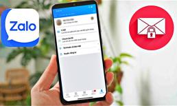 Giúp tin nhắn Zalo 'tàng hình', hãy ấn nút này, vừa bảo mật tài khoản, vừa chẳng sợ lộ thông tin