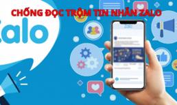 Zalo có 1 tính năng đặc biệt, chỉ cần ấn nút này không lo bị đọc trộm tin nhắn