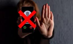 3 cuộc gọi 100% là lừa đảo, tắt máy ngay nếu không muốn mất sạch tiền trong tài khoản