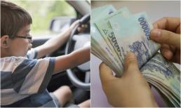 Để trẻ chưa đủ 16 tuổi lái ô tô sẽ bị phạt nặng lên đến 60 triệu đồng?