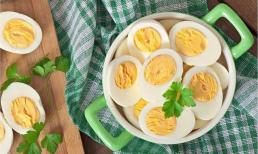 Trứng luộc cực bổ dưỡng nhưng ăn thời điểm nào để giảm cân nhanh chóng?