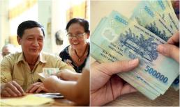 Từ 1/7: Ngoài lương hưu hàng tháng, hàng triệu người sẽ nhận được khoản tiền tăng gấp 4 lần, đó là khoản nào?