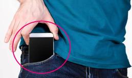 Hãy chú ý khi để điện thoại trong túi! Điều gì sẽ xảy ra. Nhiều người hiểu sau khi đọc bài này